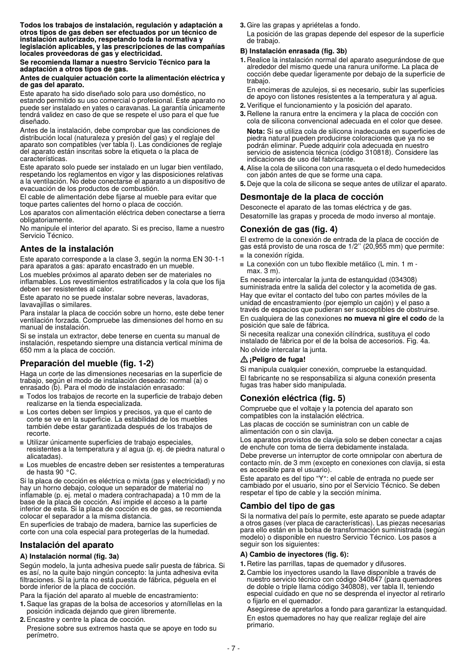 Antes de la instalación, Preparación del mueble (fig. 1-2), Instalación del aparato | Desmontaje de la placa de cocción, Conexión de gas (fig. 4), Conexión eléctrica (fig. 5), Cambio del tipo de gas | Bosch PPQ718B91E User Manual | Page 7 / 20
