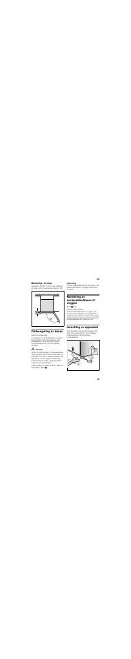 Montering i en nisje, Omhengsling av døren, Montering av avstandsholderen til veggen | Innretting av apparatet | Bosch KGN49SQ21R User Manual | Page 19 / 44