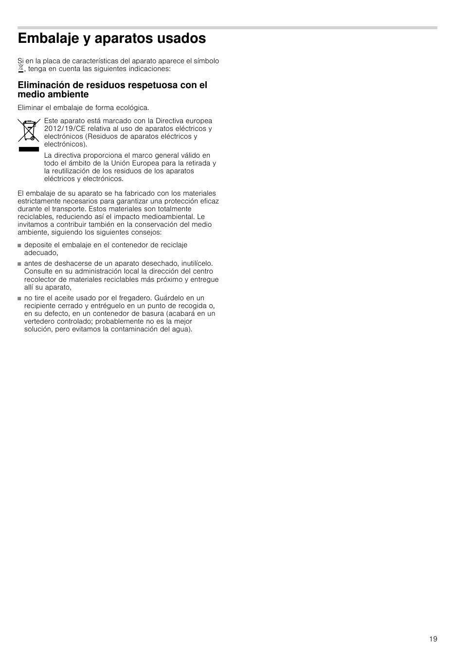 Embalaje y aparatos usados | Bosch PCR915B91E Placa de gas 90 cm de ancho Acero inoxidable EAN 4242002488707 User Manual | Page 19 / 44