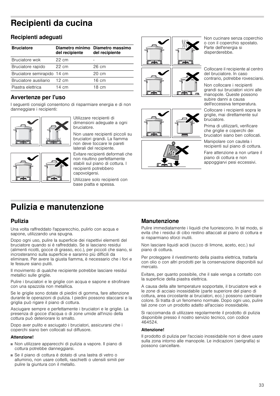 Recipienti da cucina, Recipienti adeguati, Avvertenze per l'uso | Pulizia e manutenzione, Pulizia, Attenzione, Manutenzione, Recipienti adeguati avvertenze per l'uso | Bosch PCR915B91E Placa de gas 90 cm de ancho Acero inoxidable EAN 4242002488707 User Manual | Page 33 / 44