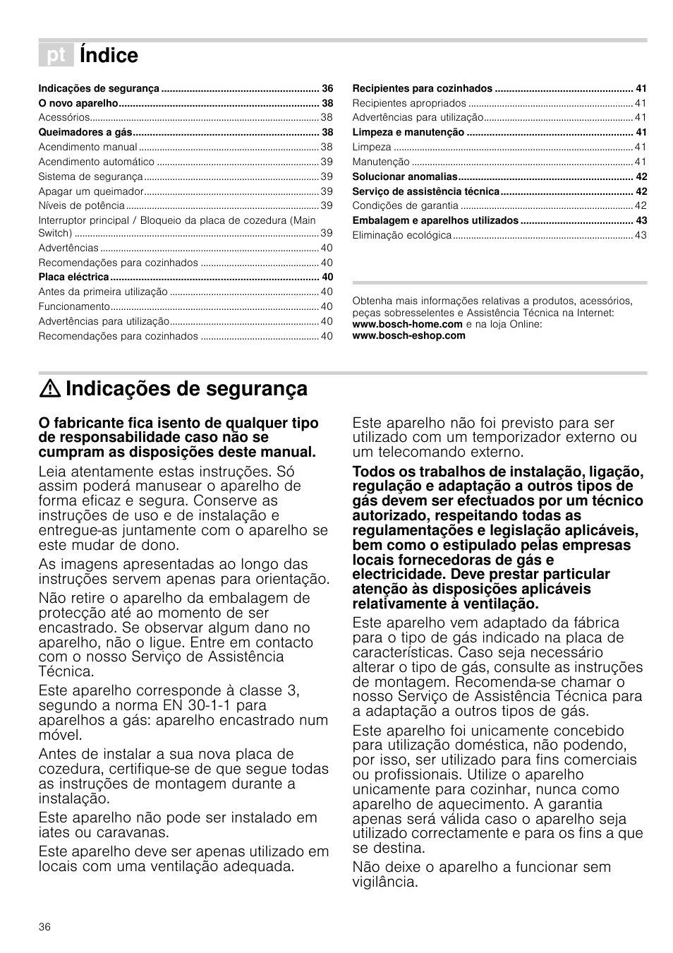 Ì índice[pt] instruções de serviço, Indicações de segurança, Não deixe o aparelho a funcionar sem vigilância | Viço, Índice | Bosch PCR915B91E Placa de gas 90 cm de ancho Acero inoxidable EAN 4242002488707 User Manual | Page 36 / 44