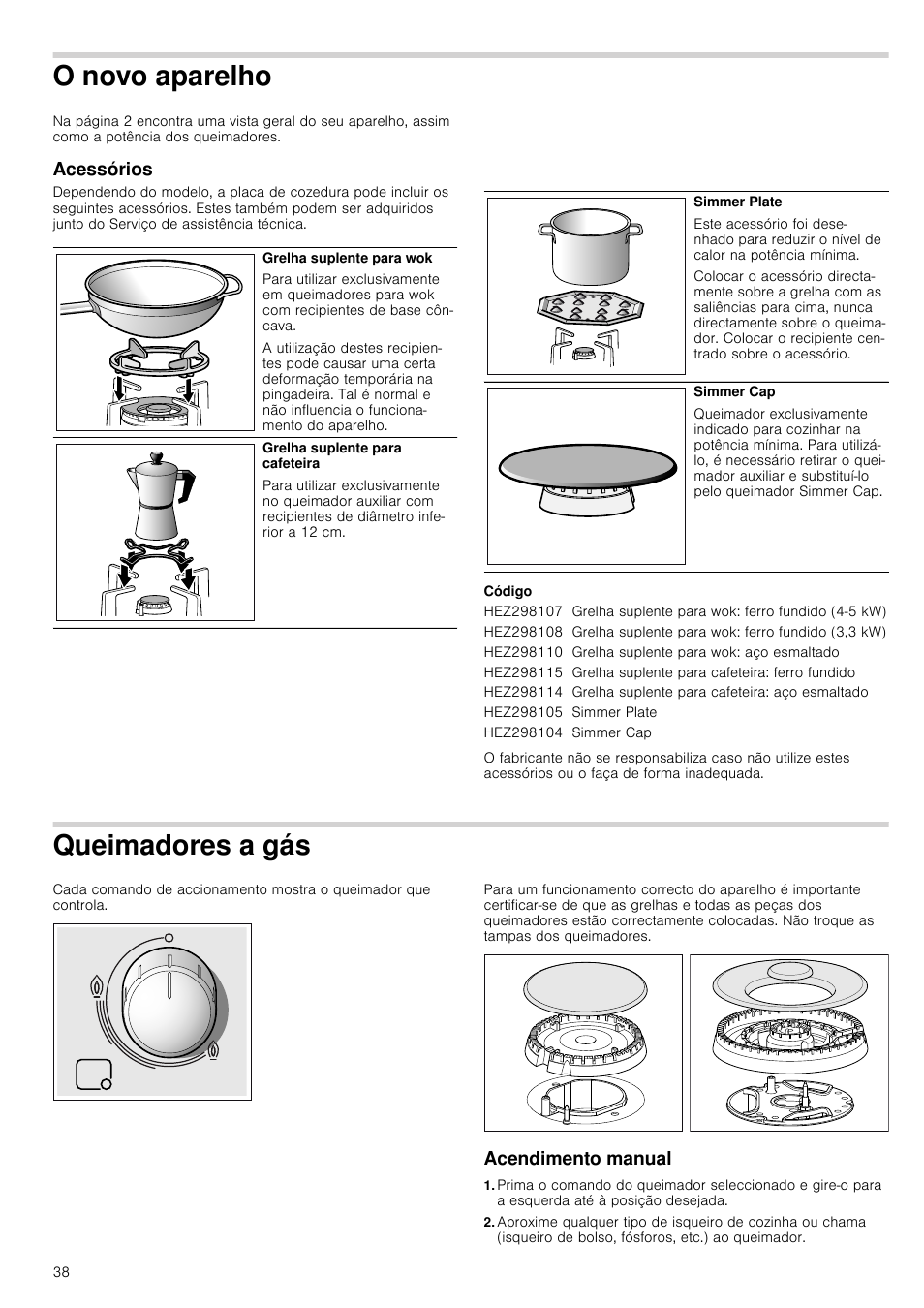 O novo aparelho, Acessórios, Código | Queimadores a gás, Acendimento manual | Bosch PCR915B91E Placa de gas 90 cm de ancho Acero inoxidable EAN 4242002488707 User Manual | Page 38 / 44