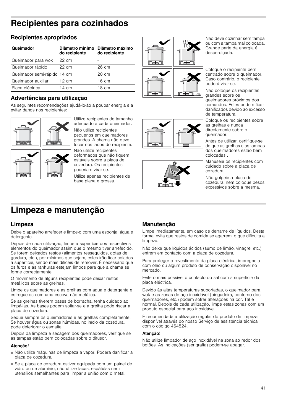 Recipientes para cozinhados, Recipientes apropriados, Advertências para utilização | Limpeza e manutenção, Limpeza, Atenção, Manutenção | Bosch PCR915B91E Placa de gas 90 cm de ancho Acero inoxidable EAN 4242002488707 User Manual | Page 41 / 44