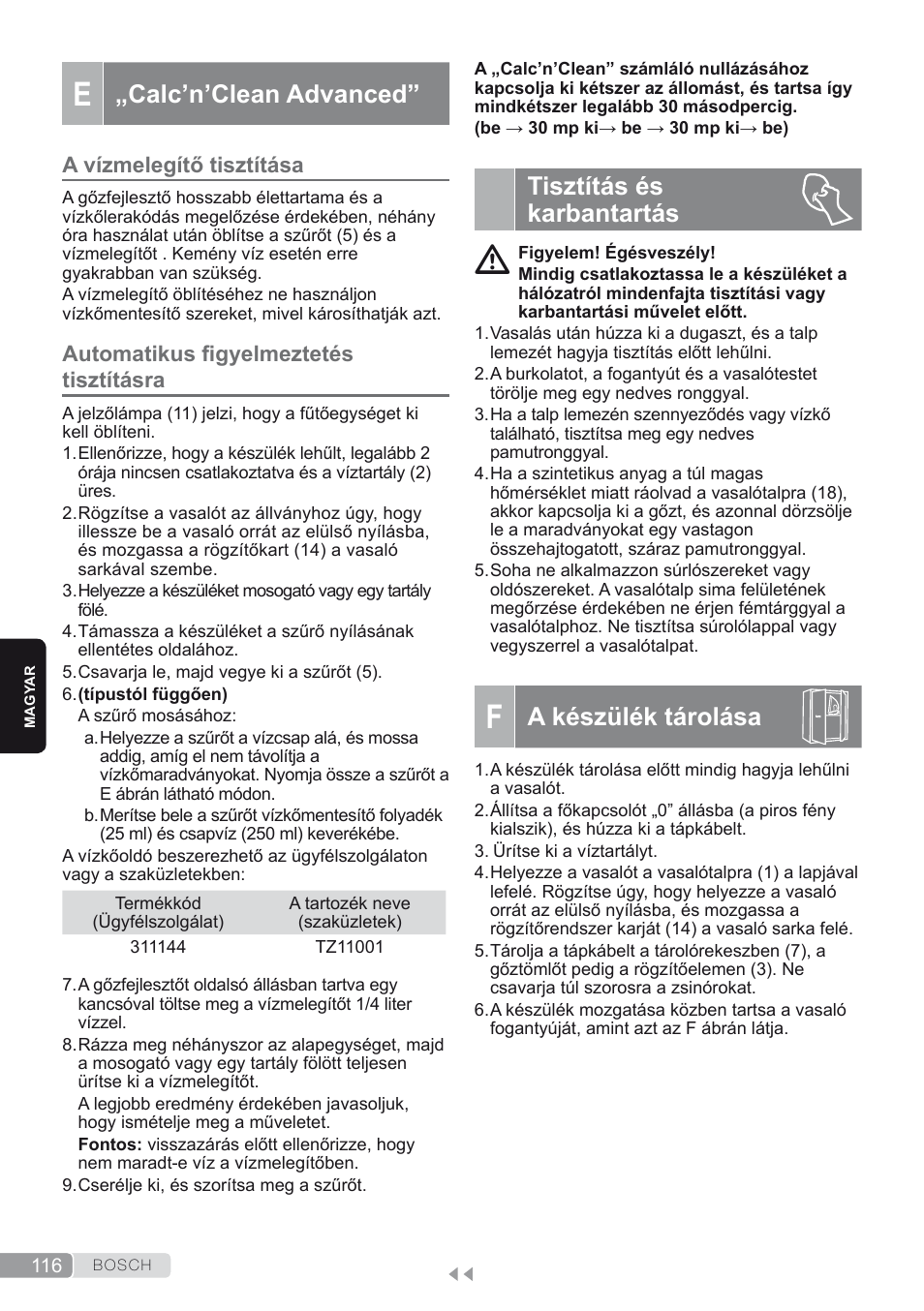 E. „calc’n’clean advanced, A vízmelegítő tisztítása, Automatikus figyelmeztetés tisztításra | Tisztítás és karbantartás, F. a készülék tárolása, A készülék tárolása, Calc’n’clean advanced | Bosch TDS2250 Centro de planchado Sensixx B22L EAN 4242002794440 User Manual | Page 116 / 150