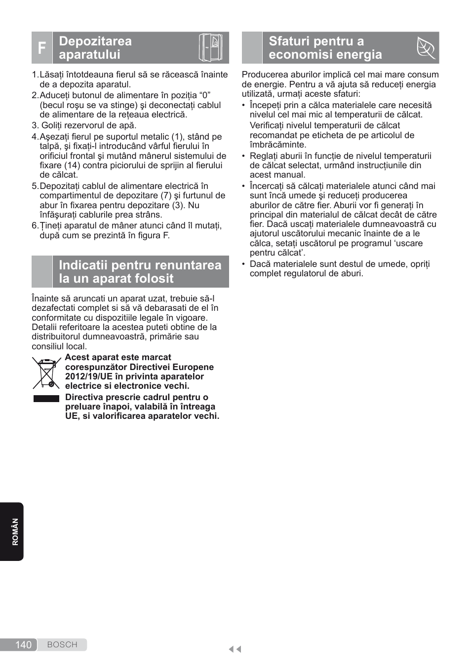 F. depozitarea aparatului, Indicatii pentru renuntarea la un aparat folosit, Sfaturi pentru a economisi energia | Depozitarea aparatului | Bosch TDS2250 Centro de planchado Sensixx B22L EAN 4242002794440 User Manual | Page 140 / 150
