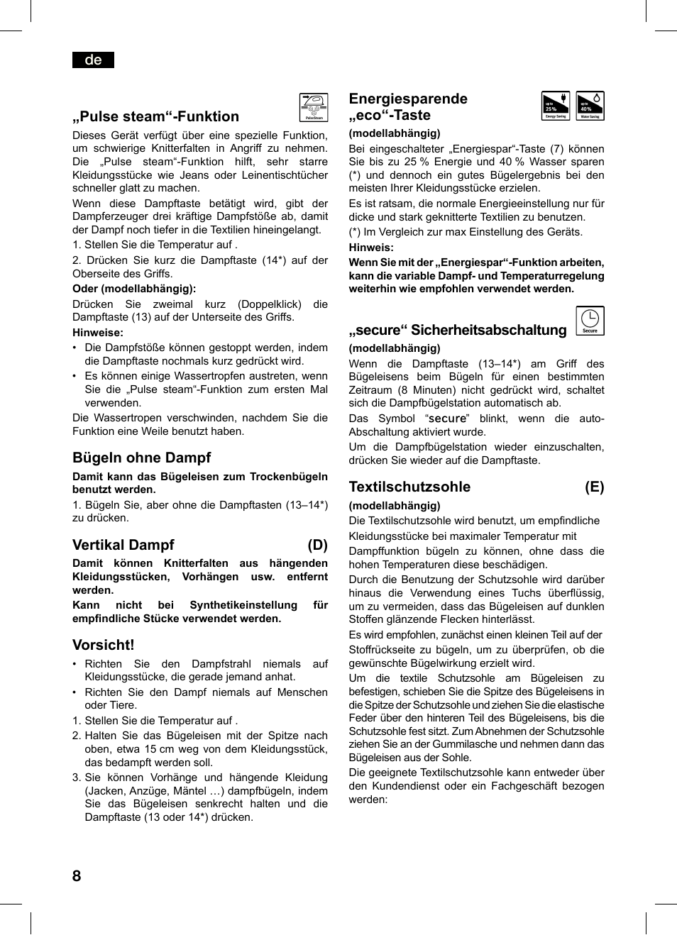 De „pulse steam“-funktion, Bügeln ohne dampf, Vertikal dampf (d) | Vorsicht, Energiesparende „eco“-taste, Secure“ sicherheitsabschaltung, Textilschutzsohle (e) | Bosch TDS4550 Centro de planchado Sensixx B45L Styline EAN 4242002684154 User Manual | Page 8 / 156
