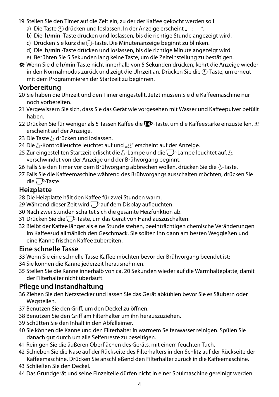 Vorbereitung, Heizplatte, Eine schnelle tasse | Pflege und instandhaltung | RUSSELL HOBBS DELUXE User Manual | Page 4 / 68