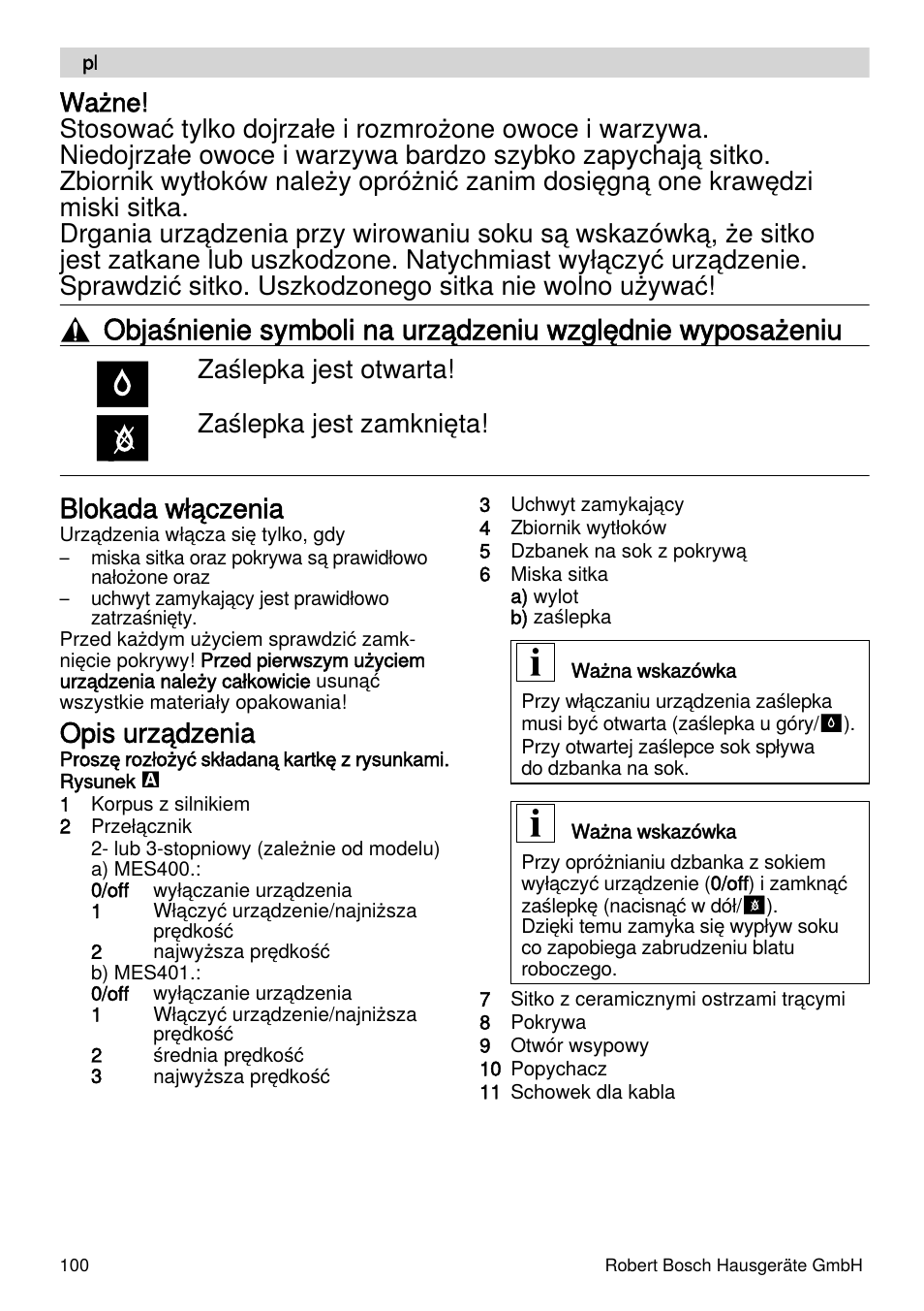 Blokada włączenia, Opis urządzenia, Zaślepka jest otwarta! zaślepka jest zamknięta | Bosch MES4000 Licuadora. EAN 4242002770048 User Manual | Page 100 / 145