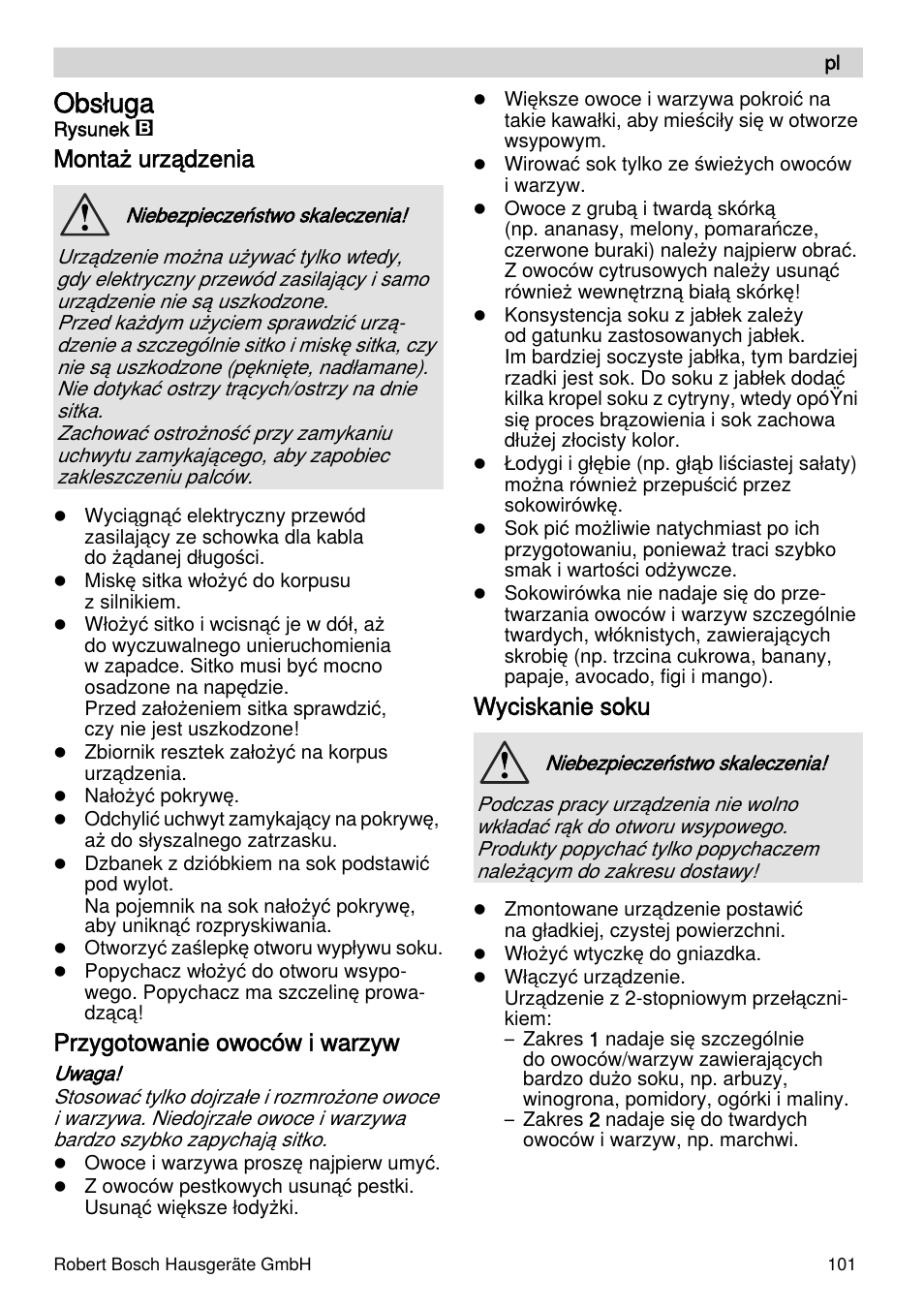 Obsługa, Montaż urządzenia, Przygotowanie owoców i warzyw | Wyciskanie soku | Bosch MES4000 Licuadora. EAN 4242002770048 User Manual | Page 101 / 145