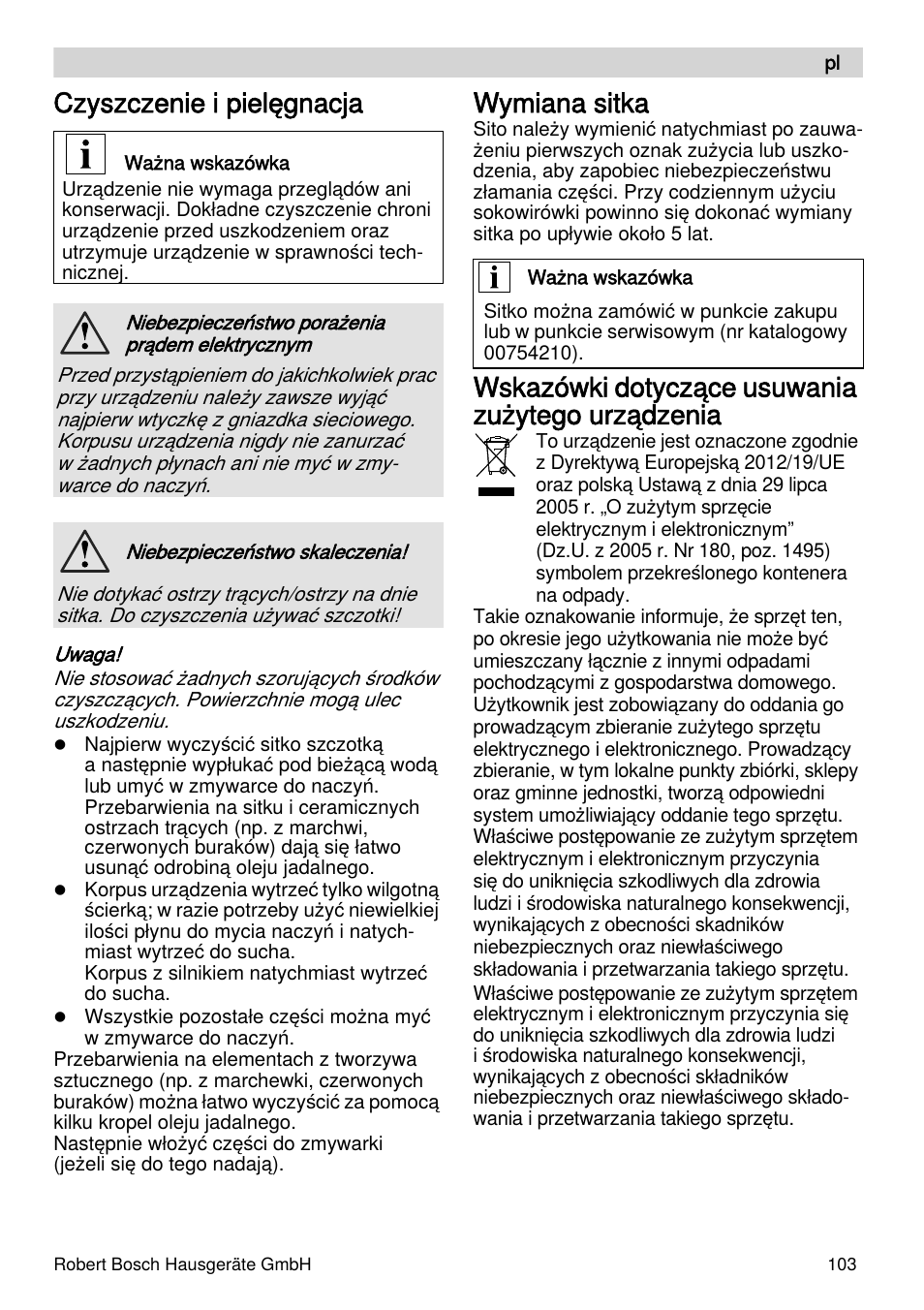 Czyszczenie i pielęgnacja, Wymiana sitka, Wskazówki dotyczące usuwania zużytego urządzenia | Bosch MES4000 Licuadora. EAN 4242002770048 User Manual | Page 103 / 145