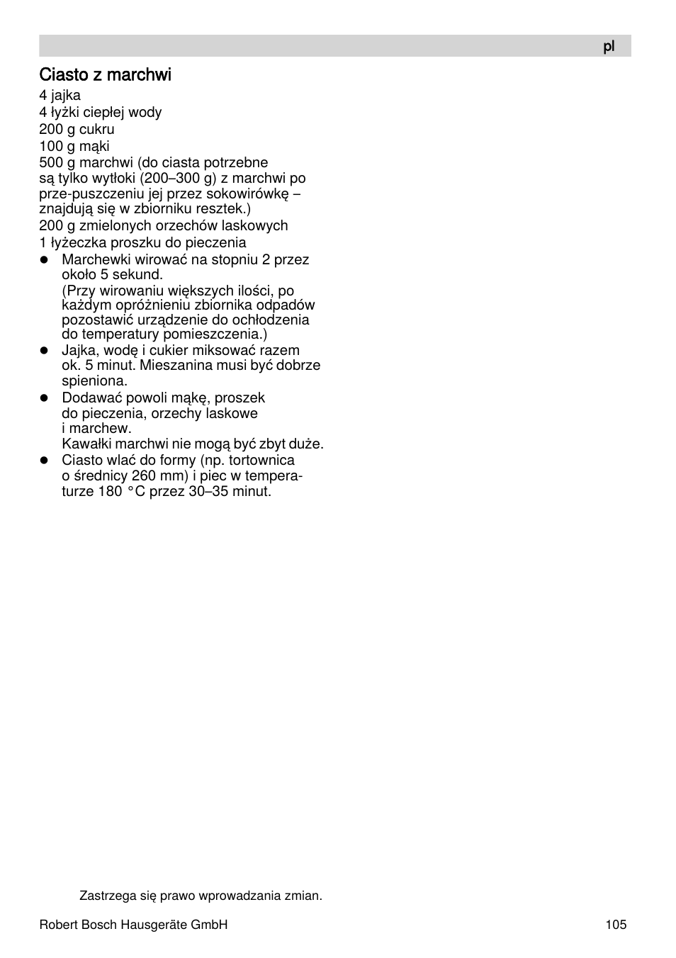 Ciasto z marchwi | Bosch MES4000 Licuadora. EAN 4242002770048 User Manual | Page 105 / 145