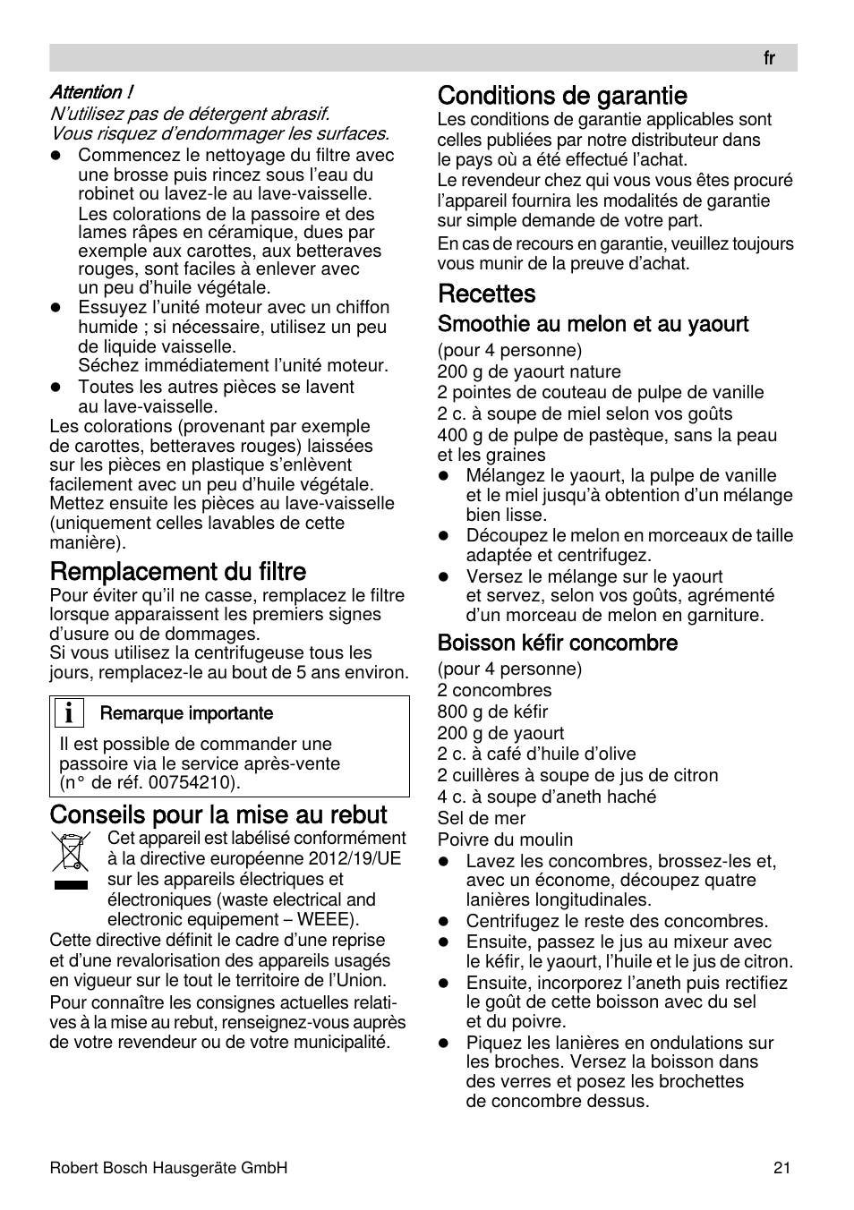 Remplacement du filtre, Conseils pour la mise au rebut, Conditions de garantie | Recettes, Smoothie au melon et au yaourt, Boisson kéfir concombre | Bosch MES4000 Licuadora. EAN 4242002770048 User Manual | Page 21 / 145