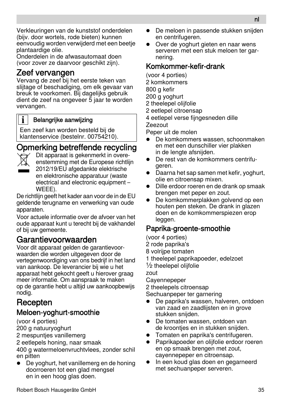 Zeef vervangen, Opmerking betreffende recycling, Garantievoorwaarden | Recepten, Meloen-yoghurt-smoothie, Komkommer-kefir-drank, Paprika-groente-smoothie | Bosch MES4000 Licuadora. EAN 4242002770048 User Manual | Page 35 / 145