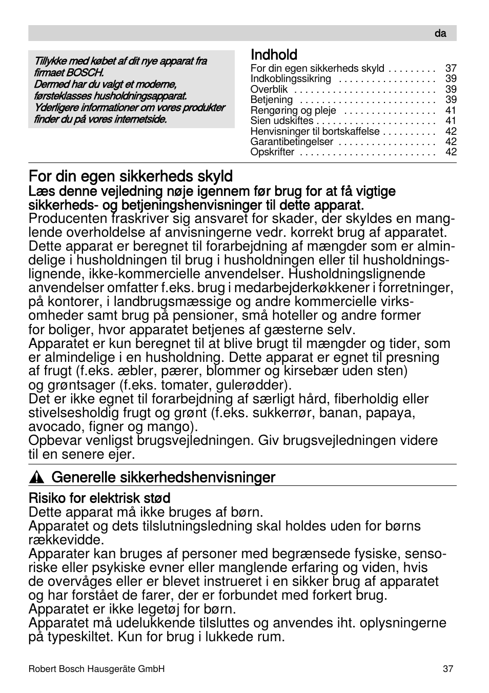 For din egen sikkerheds skyld, Generelle sikkerhedshenvisninger | Bosch MES4000 Licuadora. EAN 4242002770048 User Manual | Page 37 / 145