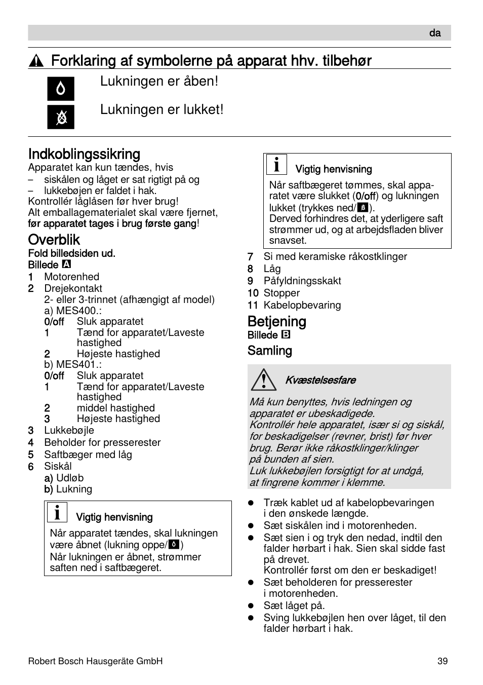 Forklaring af symbolerne på apparat hhv. tilbehør, Indkoblingssikring, Overblik | Betjening, Lukningen er åben! lukningen er lukket | Bosch MES4000 Licuadora. EAN 4242002770048 User Manual | Page 39 / 145