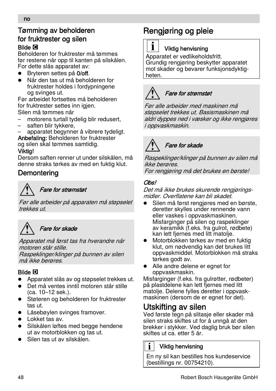 Rengjøring og pleie, Utskifting av silen, Tømming av beholderen for fruktrester og silen | Demontering | Bosch MES4000 Licuadora. EAN 4242002770048 User Manual | Page 48 / 145