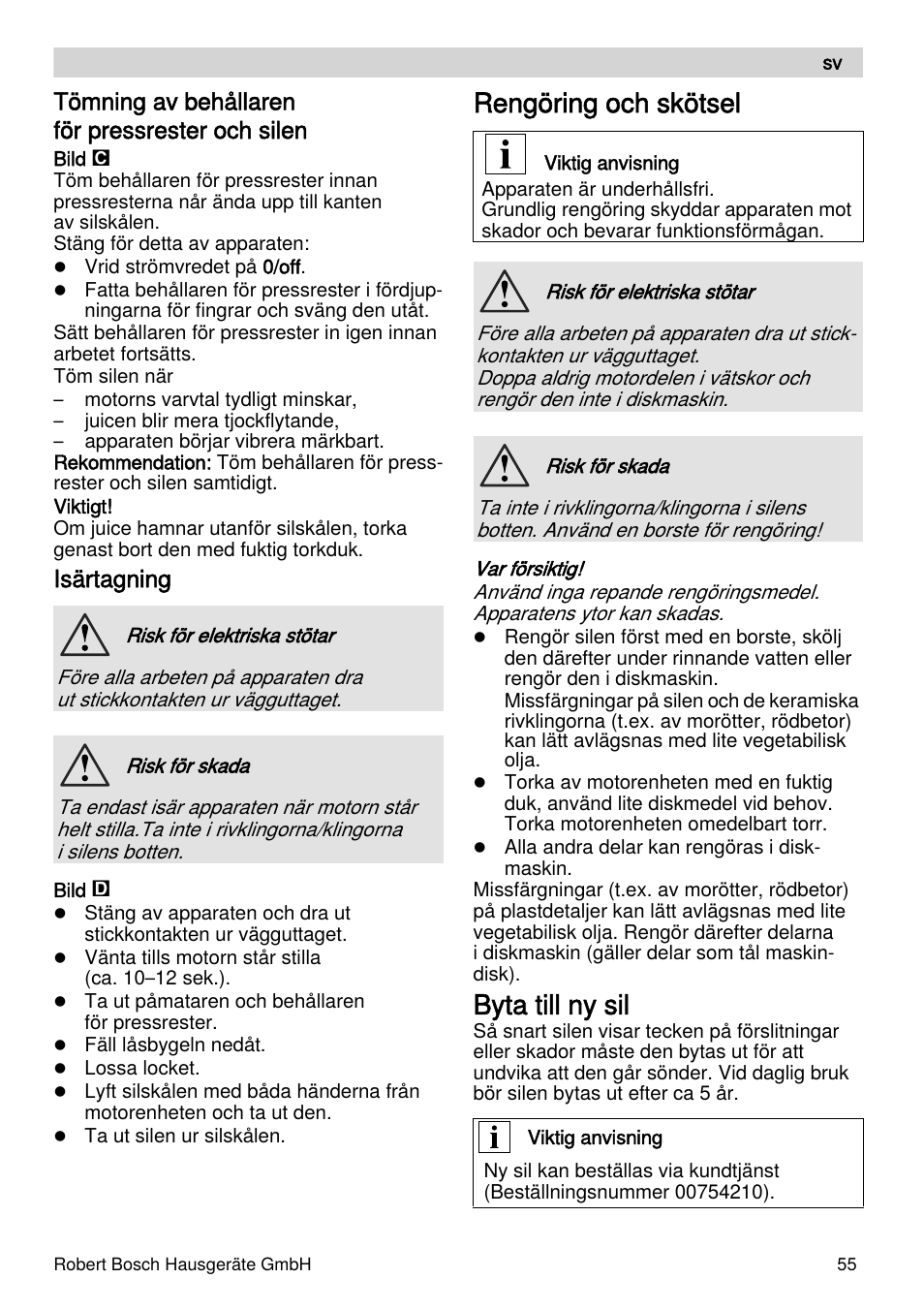 Rengöring och skötsel, Byta till ny sil, Tömning av behållaren för pressrester och silen | Isärtagning | Bosch MES4000 Licuadora. EAN 4242002770048 User Manual | Page 55 / 145