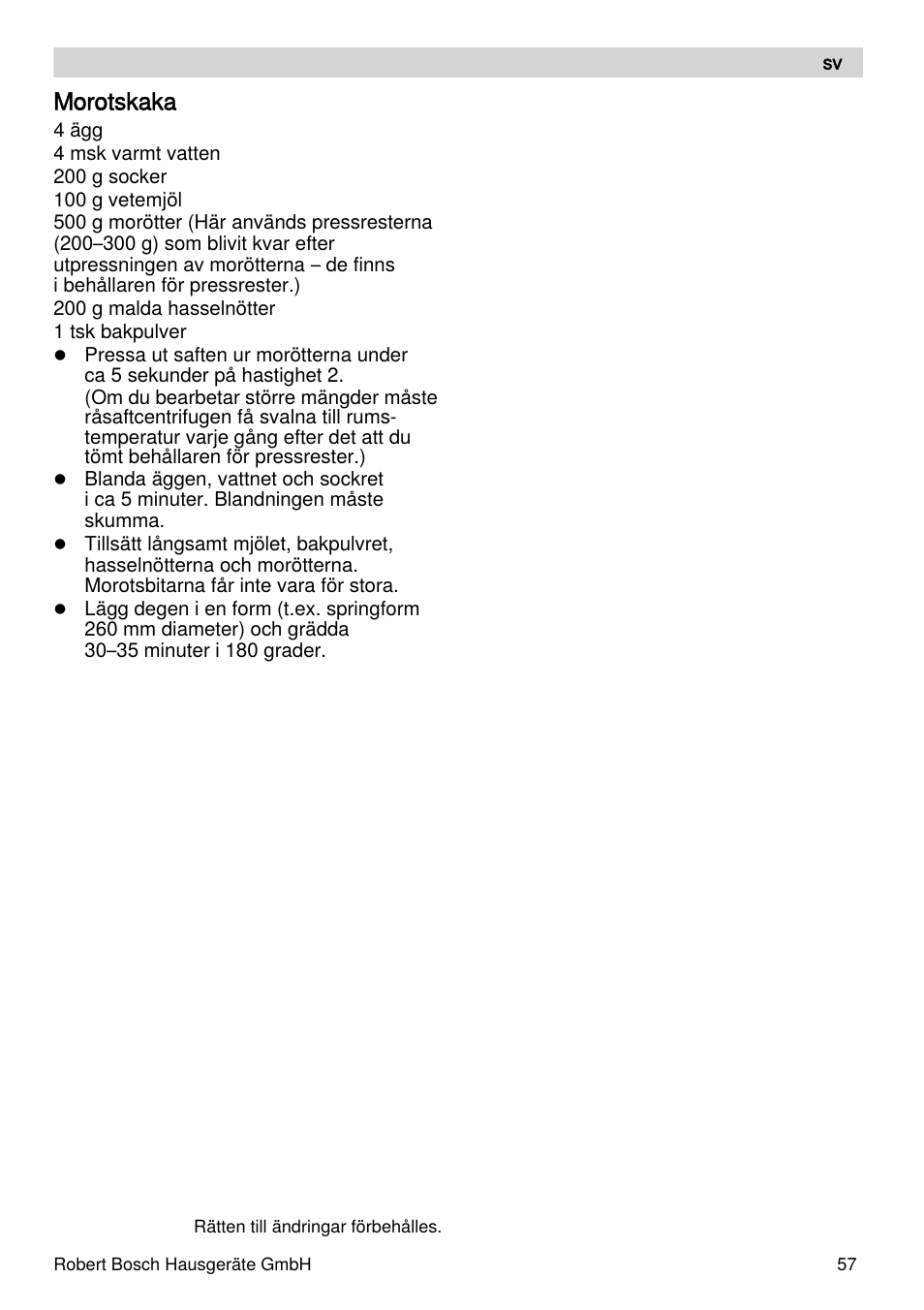Morotskaka | Bosch MES4000 Licuadora. EAN 4242002770048 User Manual | Page 57 / 145