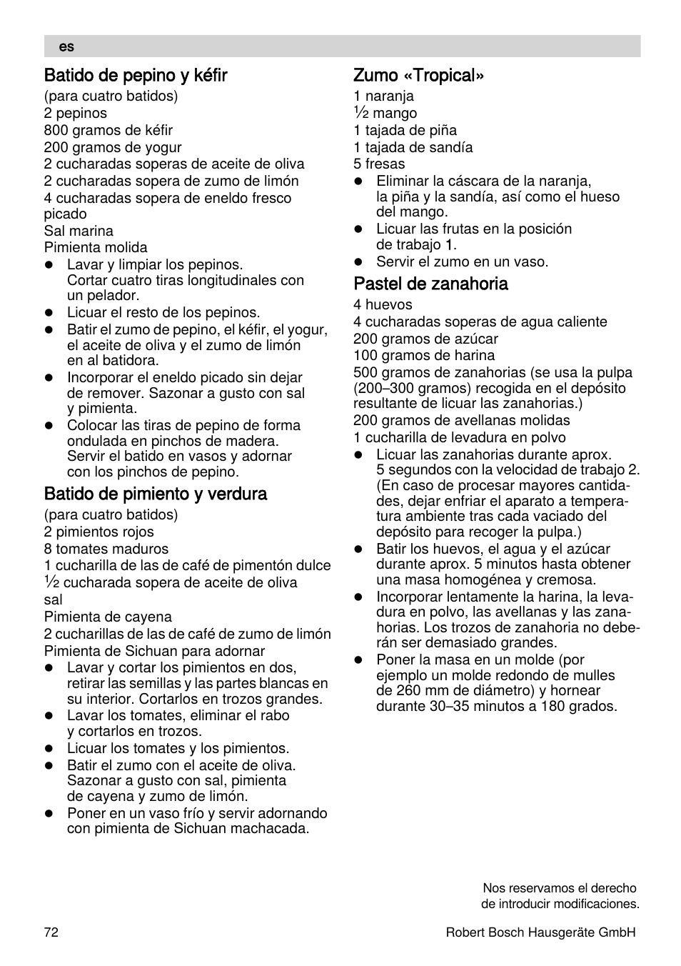 Batido de pepino y kéfir, Batido de pimiento y verdura, Zumo «tropical | Pastel de zanahoria | Bosch MES4000 Licuadora. EAN 4242002770048 User Manual | Page 72 / 145