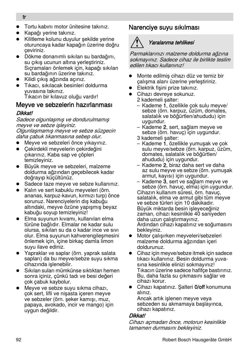 Meyve ve sebzelerin hazırlanması, Narenciye suyu sıkılması | Bosch MES4000 Licuadora. EAN 4242002770048 User Manual | Page 92 / 145