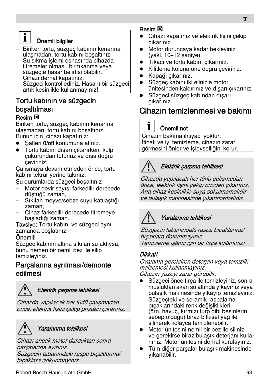 Cihazın temizlenmesi ve bakımı, Tortu kabının ve süzgecin boşaltılması, Parçalarına ayrılması/demonte edilmesi | Bosch MES4000 Licuadora. EAN 4242002770048 User Manual | Page 93 / 145