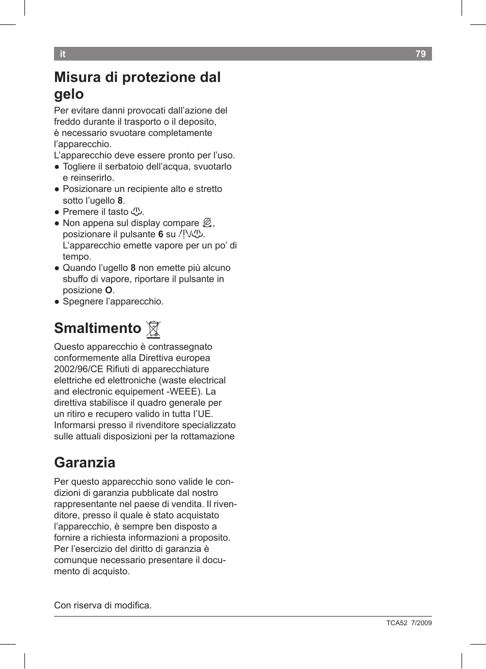 Misura di protezione dal gelo, Smaltimento, Garanzia | Bosch TCA 5201 User Manual | Page 83 / 100