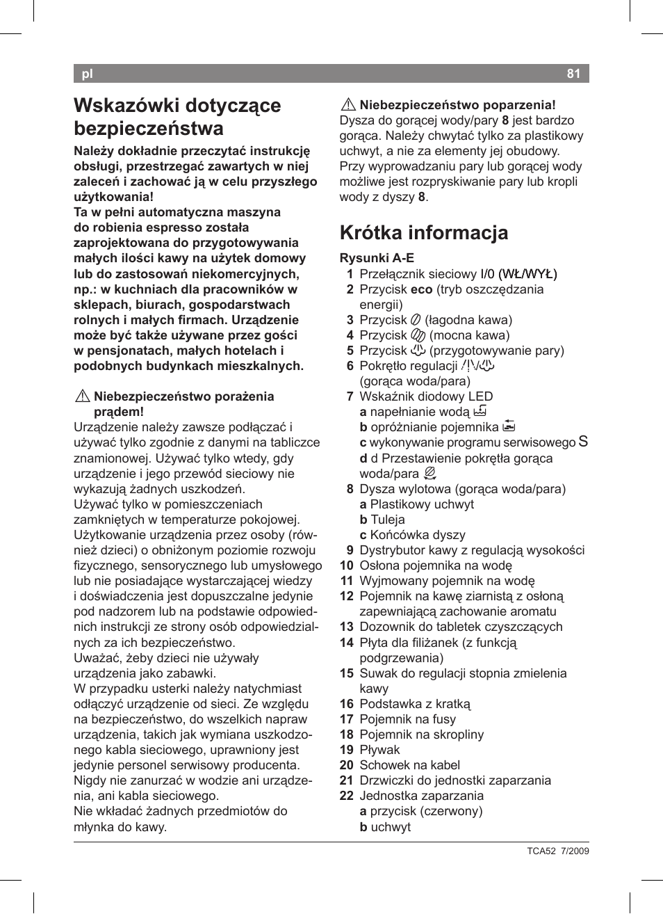 Wskazówki dotycz ce bezpiecze stwa, Krótka informacja | Bosch TCA 5201 User Manual | Page 85 / 100