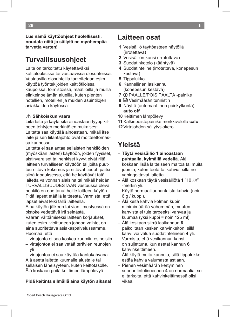 Turvallisuusohjeet, Laitteen osat, Yleistä | Bosch TKA8011 User Manual | Page 28 / 70