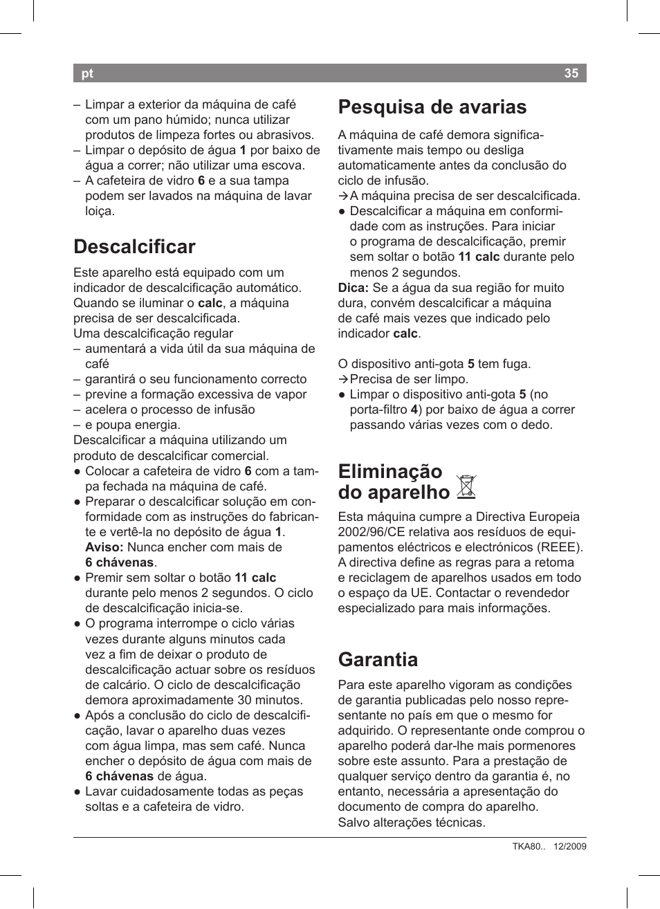 Descalcificar, Pesquisa de avarias, Eliminação do aparelho | Garantia | Bosch TKA8011 User Manual | Page 37 / 70