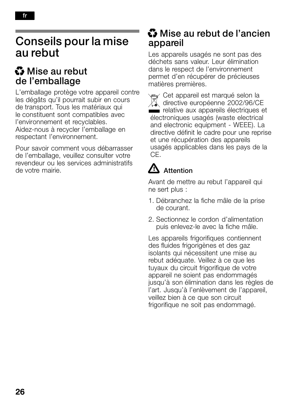 Conseils pour la mise au rebut, X mise au rebut de l’emballage, X mise au rebut de l’ancien appareil | Bosch KSW30V80 Cave à vin de conservation Confort User Manual | Page 26 / 62