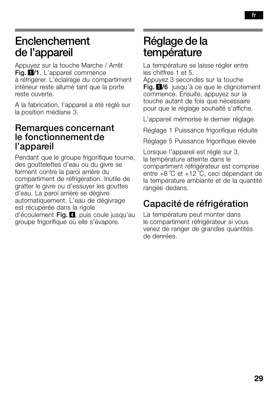Enclenchement de l'appareil, Réglage de la température, Enclenchement de l’appareil | Capacité de réfrigération | Bosch KSW30V80 Cave à vin de conservation Confort User Manual | Page 29 / 62
