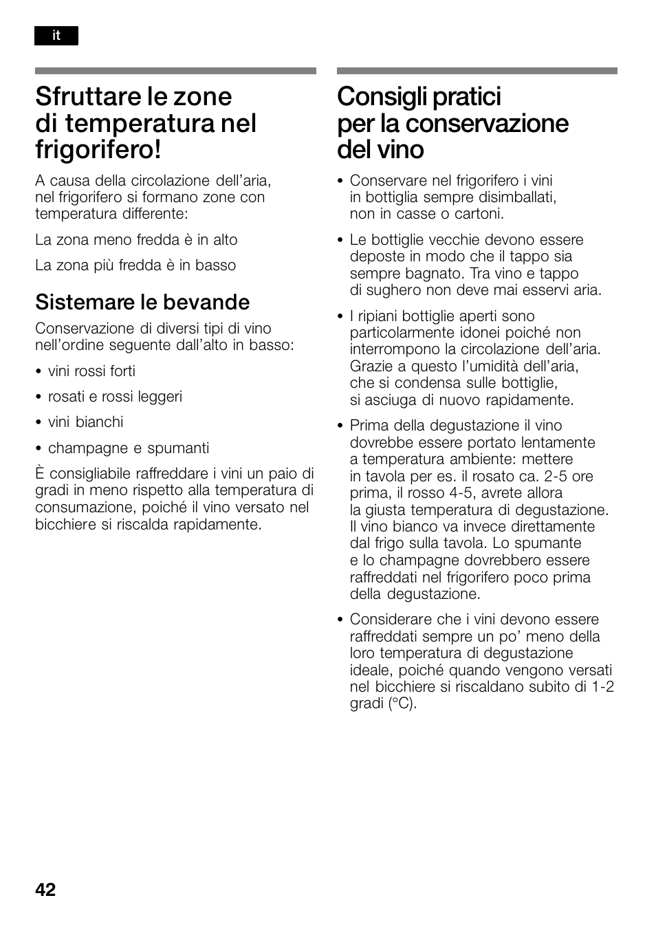 Sfruttare le zone di temperatura nel frigorifero, Consigli pratici per la conservazione del vino, Sistemare le bevande | Bosch KSW30V80 Cave à vin de conservation Confort User Manual | Page 42 / 62