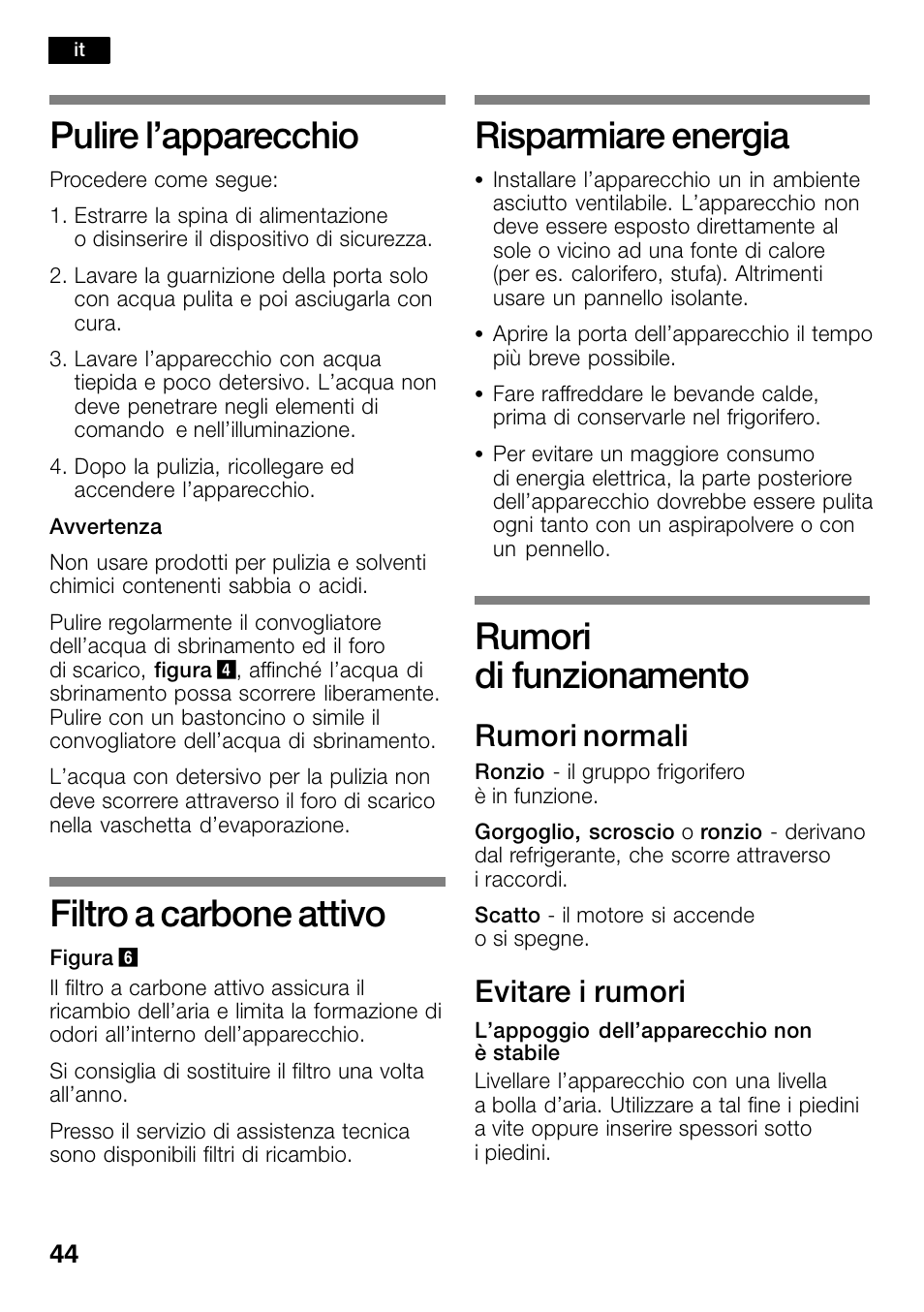Pulire l'apparecchio, Filtro a carbone attivo, Risparmiare energia | Rumori di funzionamento, Pulire l’apparecchio, Rumori normali, Evitare i rumori | Bosch KSW30V80 Cave à vin de conservation Confort User Manual | Page 44 / 62