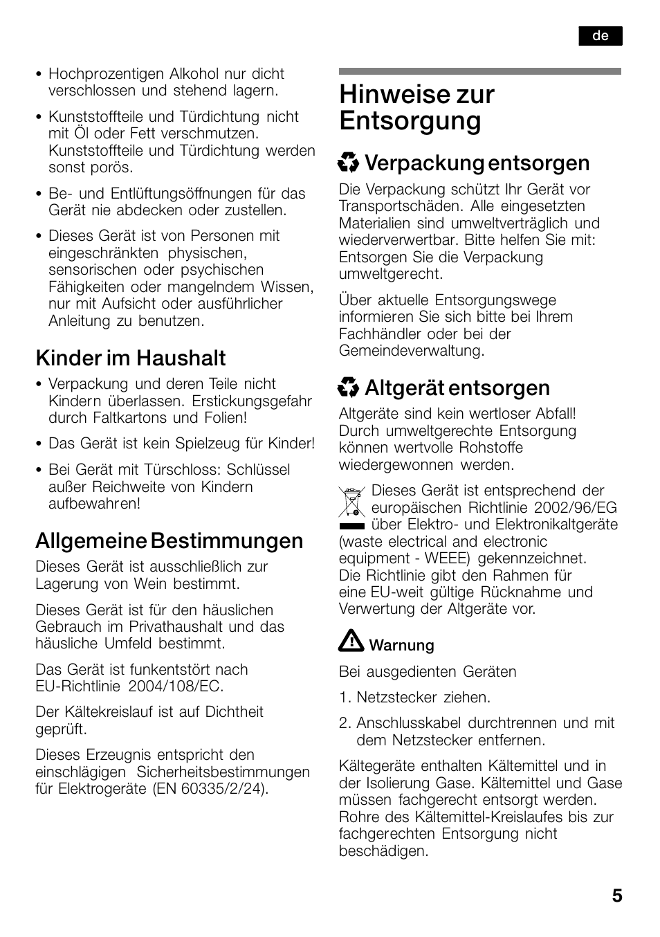 Hinweise zur entsorgung, Kinder im haushalt, Allgemeine bestimmungen | X verpackung entsorgen, X altgerät entsorgen | Bosch KSW30V80 Cave à vin de conservation Confort User Manual | Page 5 / 62