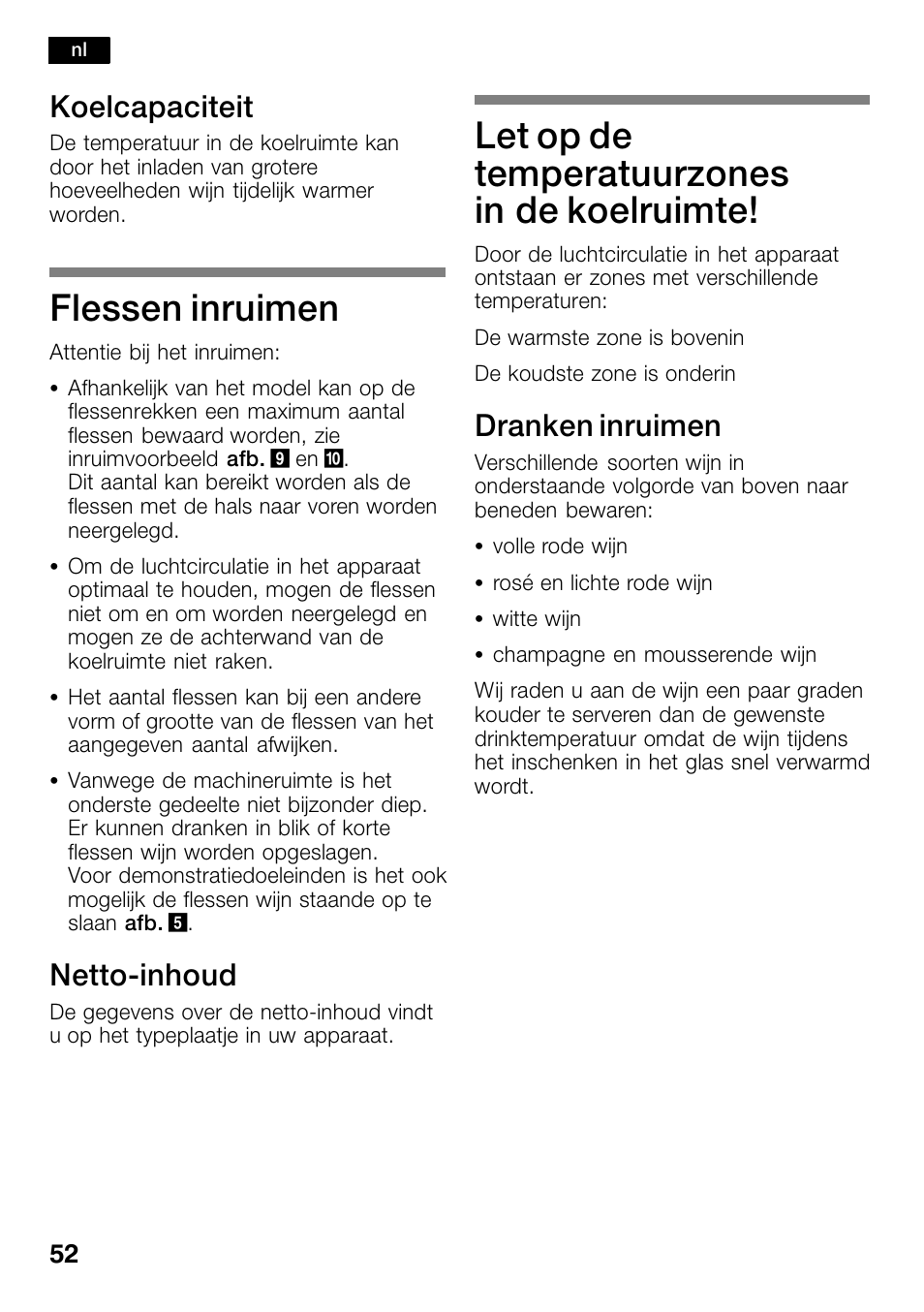 Flessen inruimen, Let op de temperatuurzones in de koelruimte, Koelcapaciteit | Nettoćinhoud, Dranken inruimen | Bosch KSW30V80 Cave à vin de conservation Confort User Manual | Page 52 / 62