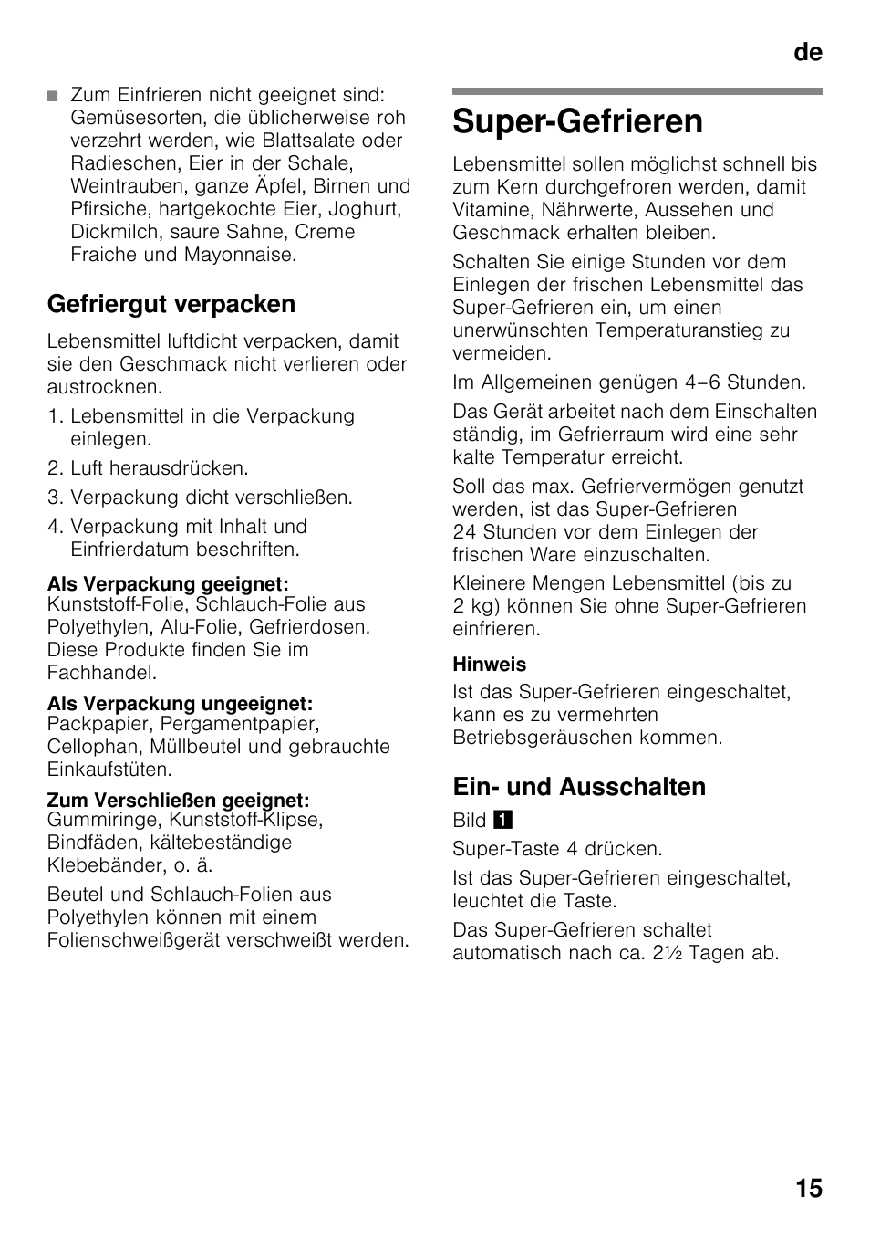 Gefriergut verpacken, Als verpackung geeignet, Als verpackung ungeeignet | Zum verschließen geeignet, Super-gefrieren, Ein- und ausschalten, De 15 | Bosch KDN32X45 Réfrigérateur-congélateur 2 portes Confort User Manual | Page 15 / 95