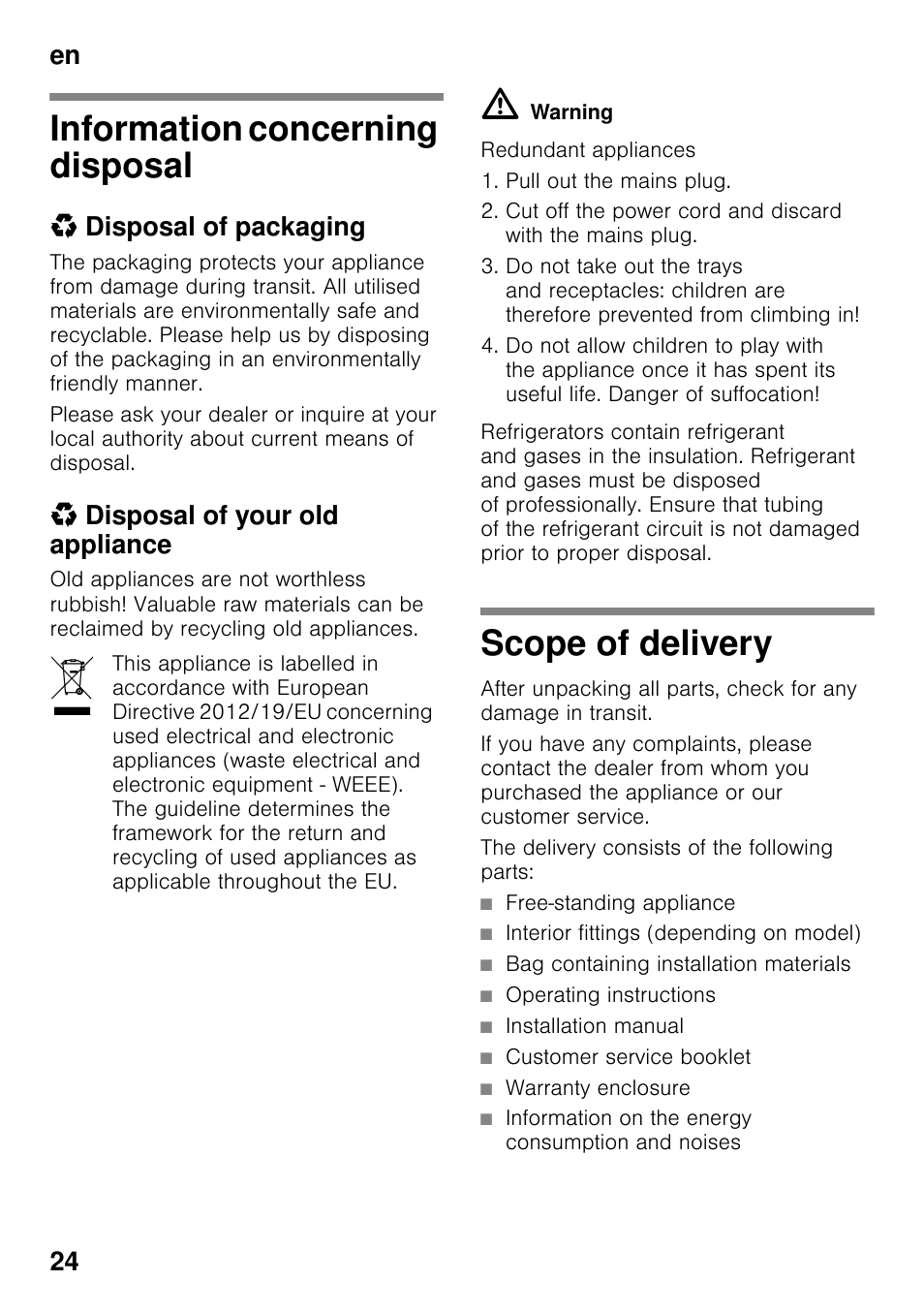 Information concerning disposal, Disposal of packaging, Disposal of your old appliance | Scope of delivery, Information concerning disposal scope of delivery, En 24 | Bosch KDN32X45 Réfrigérateur-congélateur 2 portes Confort User Manual | Page 24 / 95