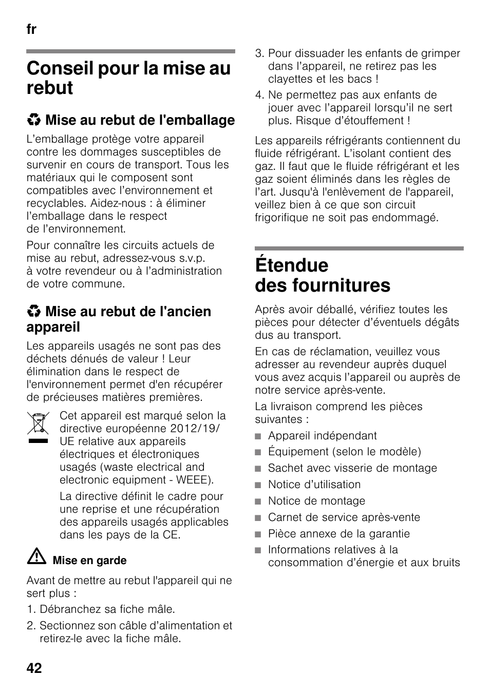 Conseil pour la mise au rebut, Mise au rebut de l'emballage, Mise au rebut de l'ancien appareil | Étendue des fournitures, Fr 42 | Bosch KDN32X45 Réfrigérateur-congélateur 2 portes Confort User Manual | Page 42 / 95