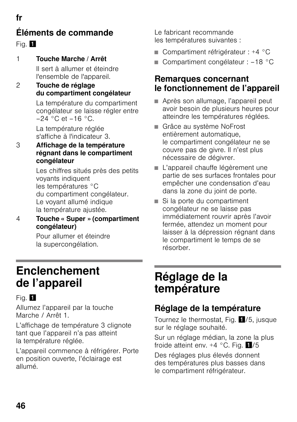 Éléments de commande, Enclenchement de l’appareil, Réglage de la température | Fr 46 éléments de commande | Bosch KDN32X45 Réfrigérateur-congélateur 2 portes Confort User Manual | Page 46 / 95