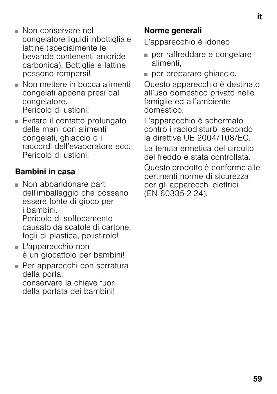 Bambini in casa, Norme generali | Bosch KDN32X45 Réfrigérateur-congélateur 2 portes Confort User Manual | Page 59 / 95