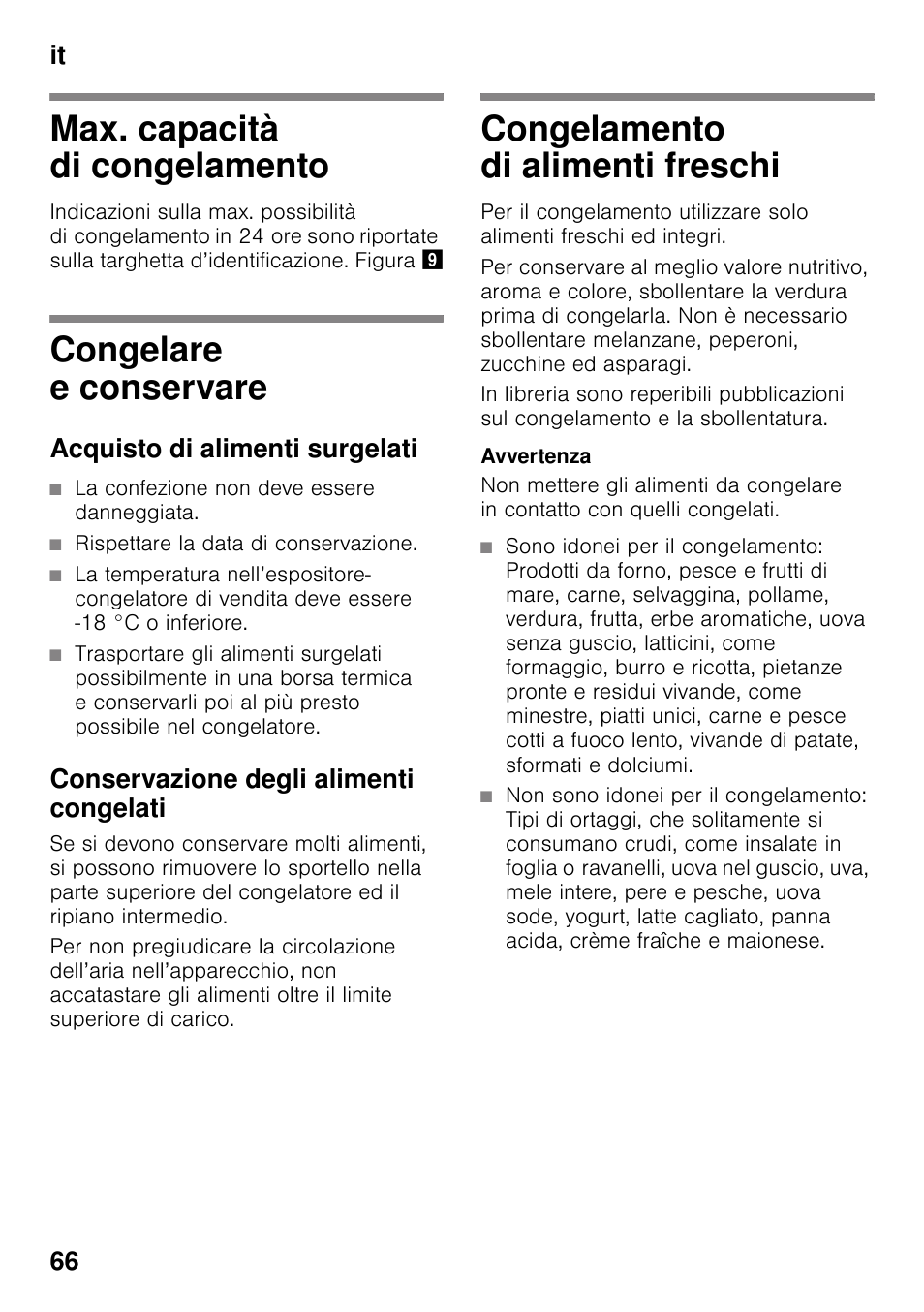Max. capacità di congelamento, Congelare e conservare, Acquisto di alimenti surgelati | Conservazione degli alimenti congelati, Congelamento di alimenti freschi, It 66 | Bosch KDN32X45 Réfrigérateur-congélateur 2 portes Confort User Manual | Page 66 / 95