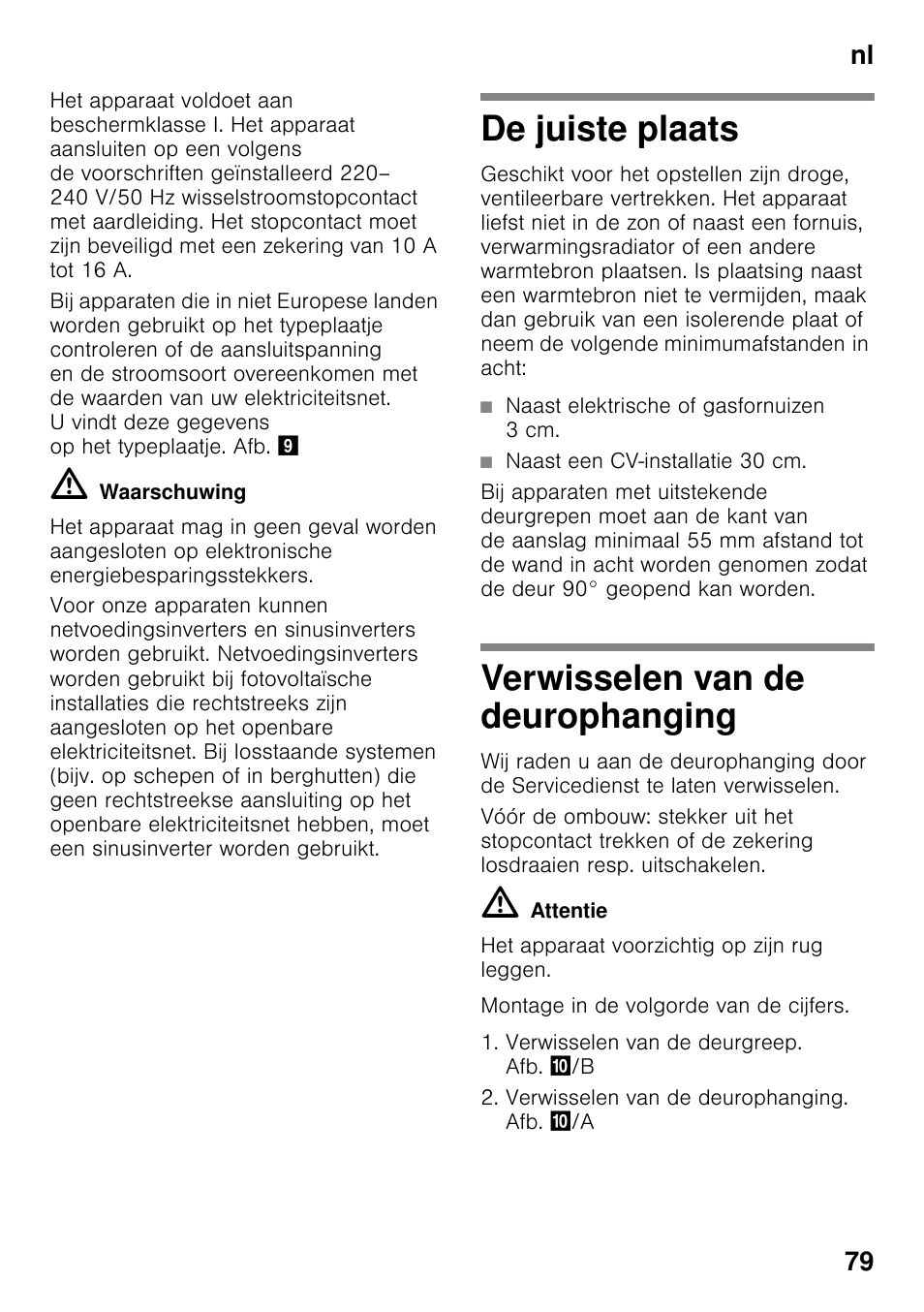 De juiste plaats, Verwisselen van de deurophanging, Nl 79 | Bosch KDN32X45 Réfrigérateur-congélateur 2 portes Confort User Manual | Page 79 / 95