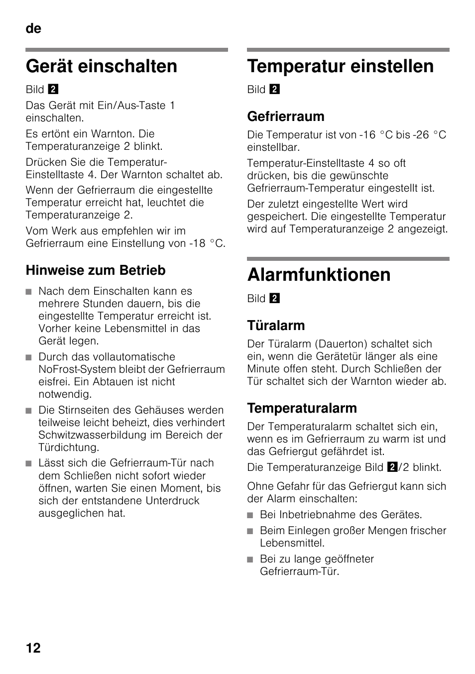 Gerät einschalten, Hinweise zum betrieb, Temperatur einstellen | Gefrierraum, Alarmfunktionen, Türalarm, Temperaturalarm, De 12 | Bosch GSN33VW30 User Manual | Page 12 / 98