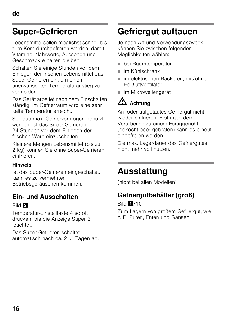Super-gefrieren, Ein- und ausschalten, Gefriergut auftauen | Ausstattung, Gefriergutbehälter (groß), Super-gefrieren gefriergut auftauen ausstattung, De 16 | Bosch GSN33VW30 User Manual | Page 16 / 98