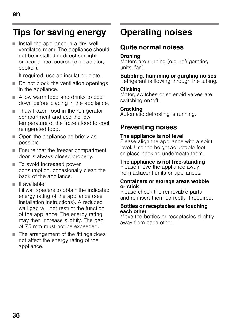 Tips for saving energy, Operating noises, Quite normal noises | Droning, Bubbling, humming or gurgling noises, Clicking, Cracking, Preventing noises, The appliance is not level, The appliance is not free-standing | Bosch GSN33VW30 User Manual | Page 36 / 98