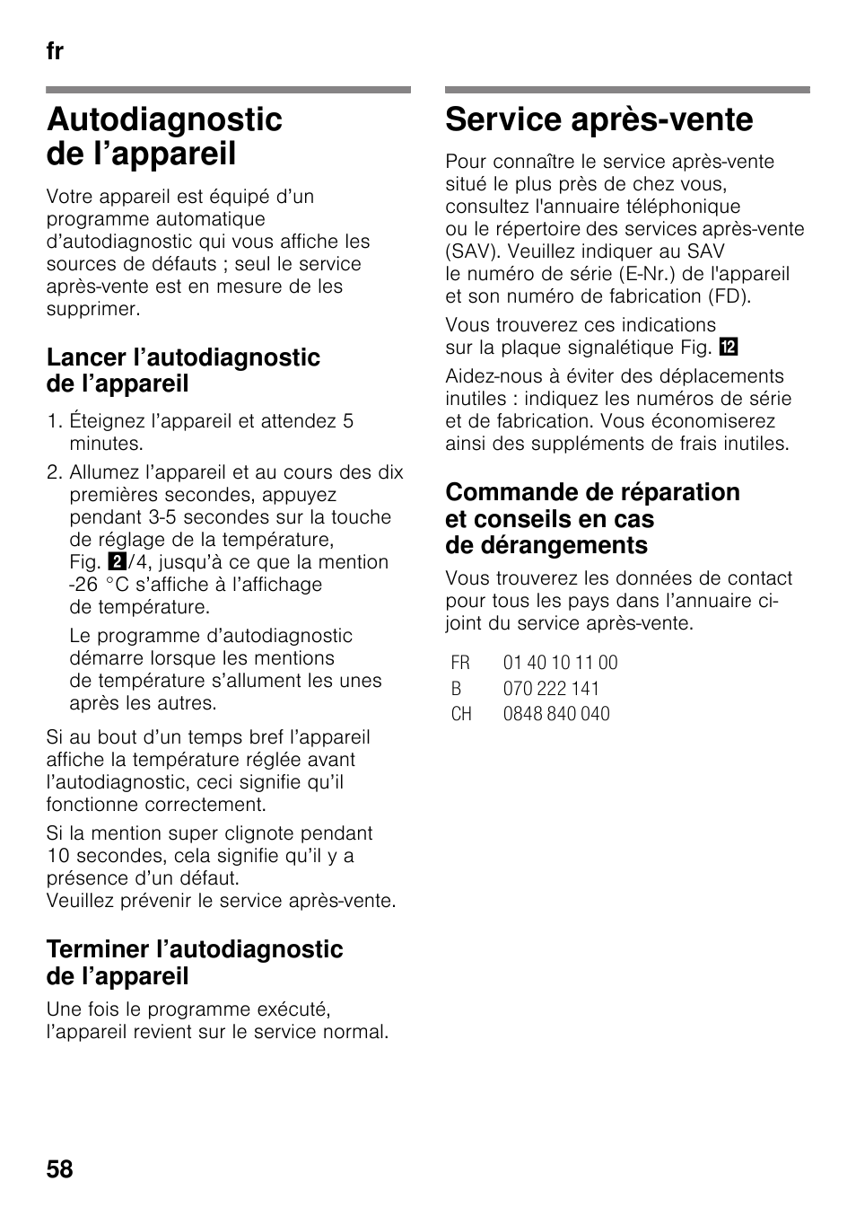 Autodiagnostic de l’appareil, Lancer l’autodiagnostic de l’appareil, Terminer l’autodiagnostic de l’appareil | Service après-vente, Autodiagnostic de l’appareil service après-vente, Fr 58 | Bosch GSN33VW30 User Manual | Page 58 / 98