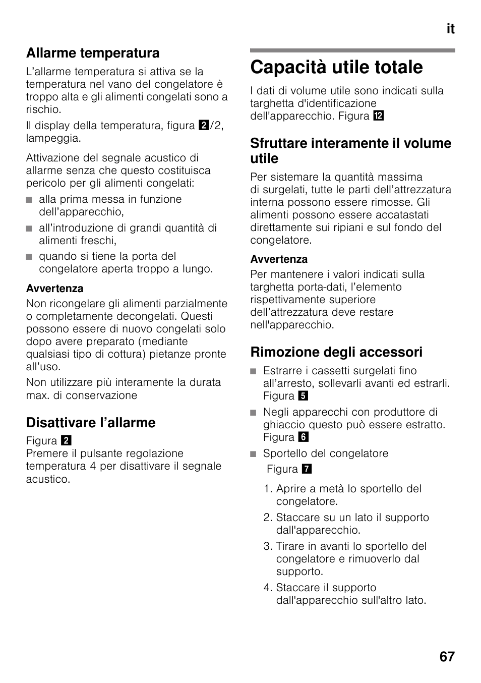 Allarme temperatura, Disattivare l’allarme, Capacità utile totale | Sfruttare interamente il volume utile, Rimozione degli accessori, It 67 allarme temperatura | Bosch GSN33VW30 User Manual | Page 67 / 98