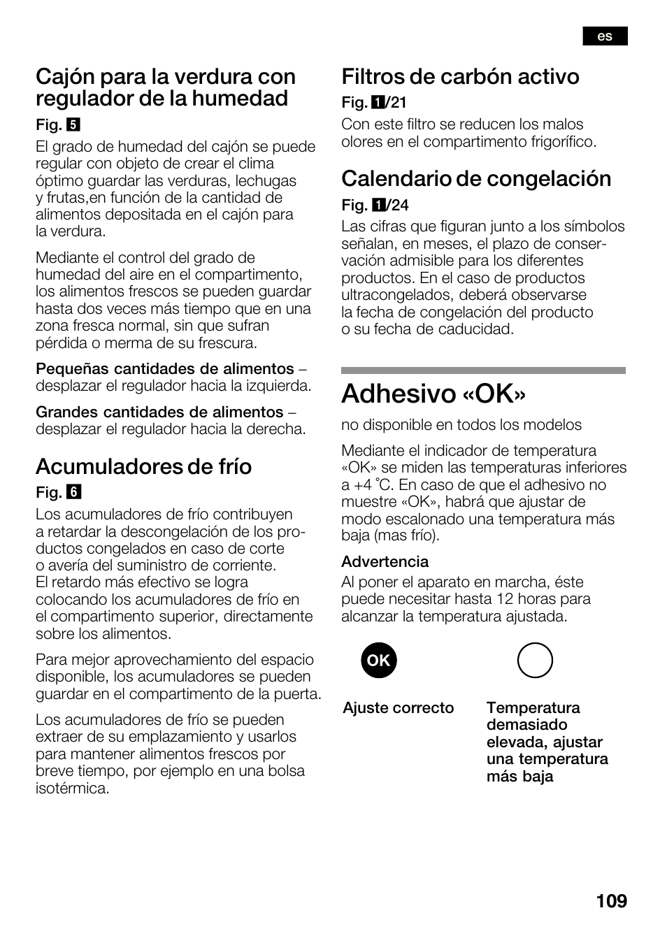 Adhesivo «ok, Cajón para la verdura con regulador de la humedad, Acumuladores de frío | Filtros de carbón activo, Calendario de congelación | Bosch KGN36SM30 Réfrigérateur-congélateur combiné Premium Luxe User Manual | Page 109 / 143