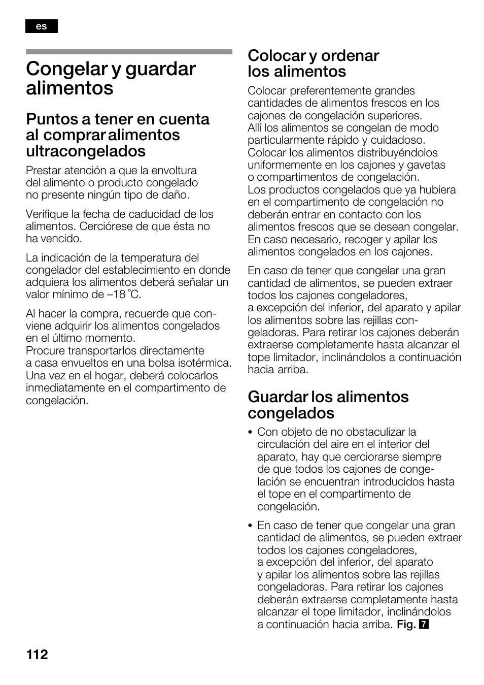 Congelar y guardar alimentos, Colocar y ordenar los alimentos, Guardar los alimentos congelados | Bosch KGN36SM30 Réfrigérateur-congélateur combiné Premium Luxe User Manual | Page 112 / 143