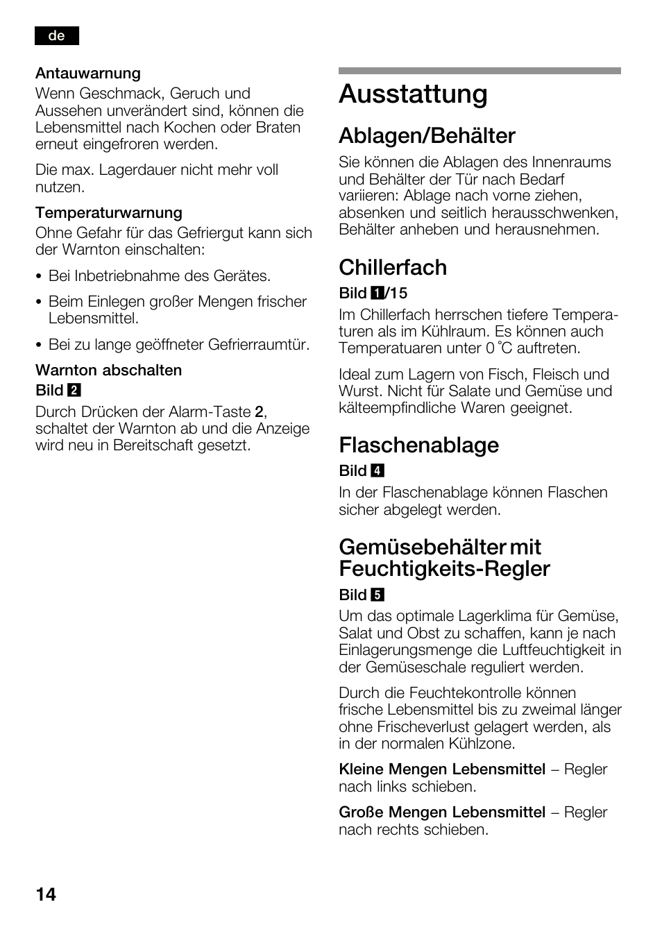 Ausstattung, Ablagen/behälter, Chillerfach | Flaschenablage, Gemüsebehälter mit feuchtigkeitsćregler | Bosch KGN36SM30 Réfrigérateur-congélateur combiné Premium Luxe User Manual | Page 14 / 143